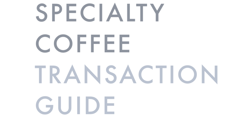 Industry Initiative: The Specialty Coffee Transaction Guide